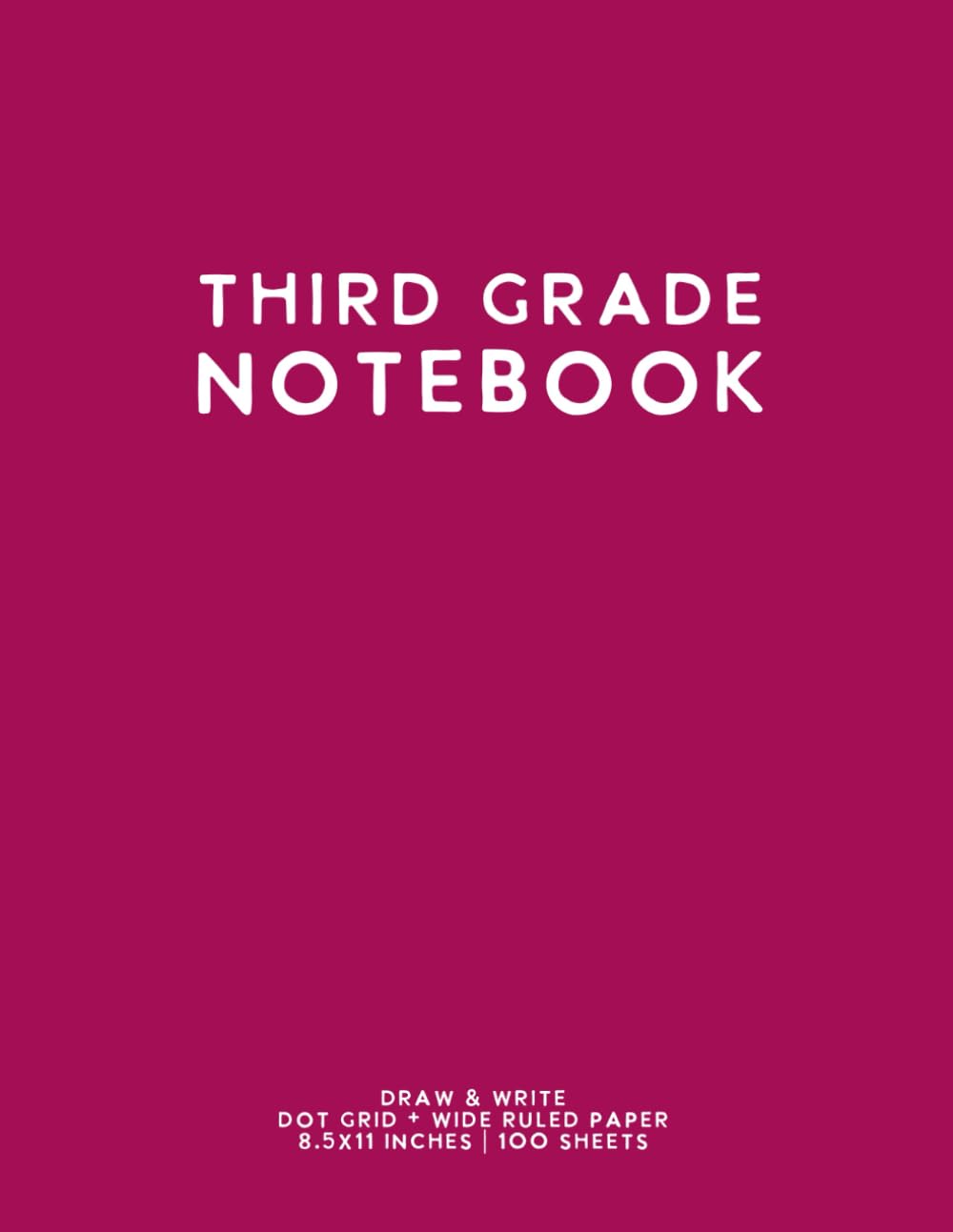 Third Grade Notebook: Dark Pink Softcover Wide Ruled Composition Journal
