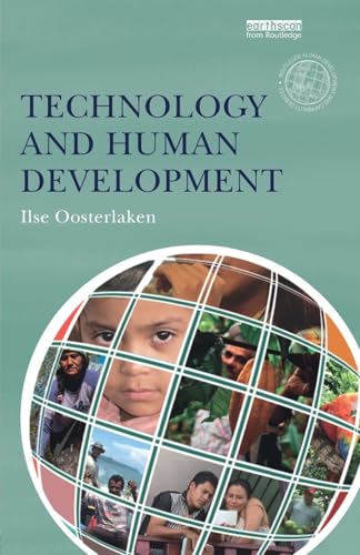 Technology and Human Development (The Routledge Human Development and Capability Debates) view 2
