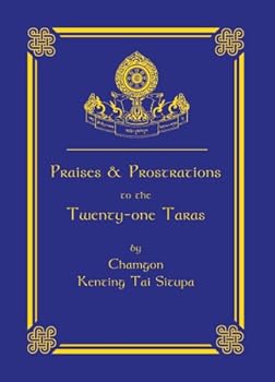 Paperback Praises & Prostrations to the Twenty-one Taras Book