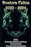 Agenda Doctora Felina 2024. Medicina. Planificador diario, semanal, mensual y anual, todo en un cuaderno.: Exelente regalo para estas navidades. Para ... carácter felino. A su aire y sin compromiso.