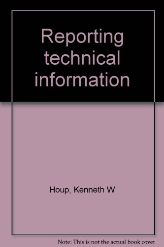 Reporting Technical Information B0006BV2ZK Book Cover
