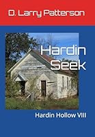Hardin Seek: Hardin Hollow VIII (Hardin Hollow Book Series) 171254554X Book Cover