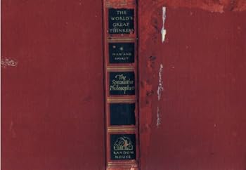 Hardcover Man and Spirit: The Speculative Philosophers (The World's Great Thinkers, Volume 1) (The World's Great Thinkers, Volume 1) Book