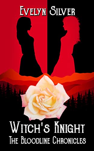 Witch's Knight (The Bloodline Chronicles Book 1)