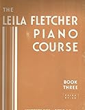 Photo Gallery the leila fletcher piano course book three 1950 sheet music Photo Gallery the leila fletcher piano course book three 1950 sheet music