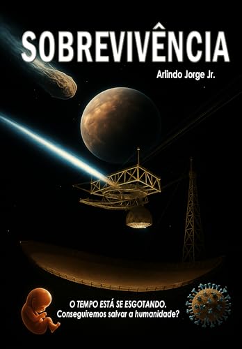 SOBREVIVÊNCIA - JORGE JUNIOR, ARLINDO