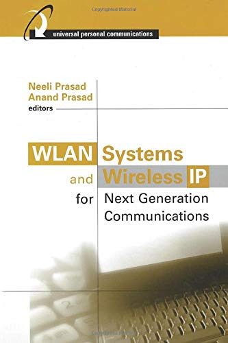 WLAN Systems and Wireless IP for Next Generation Communications