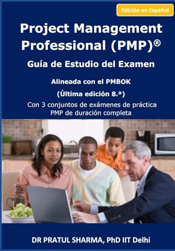 Guía de Estudio para el Examen PMP: Última Edición (Spanish)