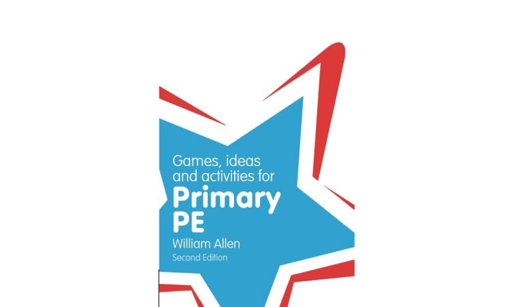 Games, Ideas and Activities for the Primary PE (Classroom Gems)