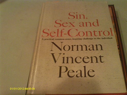 Sin Sex And Self Control B001D4RT24 Book Cover