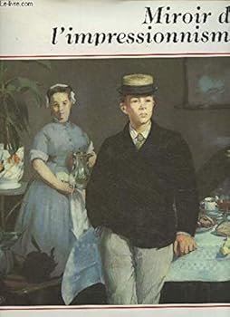 Paperback Miroir de l'Impressionnisme. Book