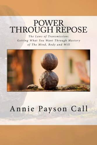 Power Through Repose: The Laws of Transmission:... 1500224316 Book Cover