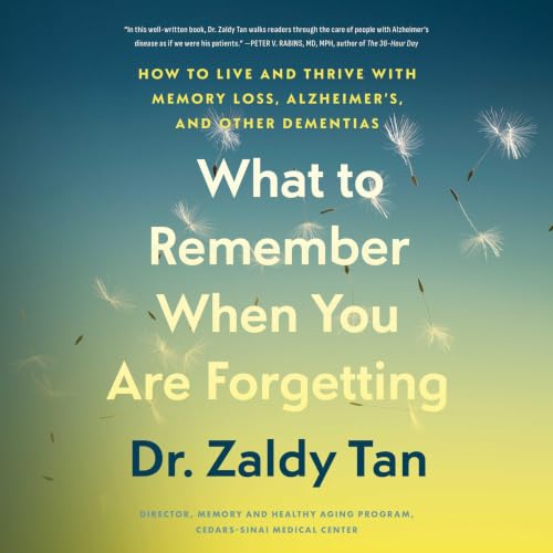 Couverture de What to Remember When You Are Forgetting