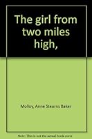 Girl from Two Miles High 0803826028 Book Cover