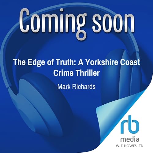 Page de couverture de The Edge of Truth: A Yorkshire Coast Crime Thriller