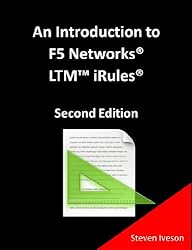 An Introduction to F5 Networks LTM iRules