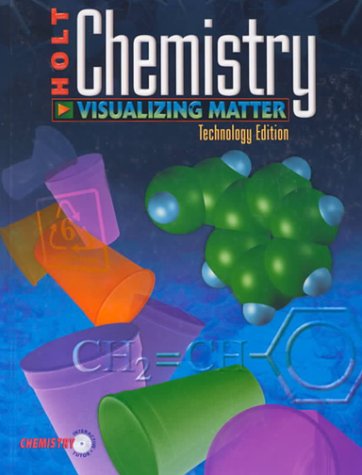 Amazon.com: Chemistry: Visualizing Matter, Technology Edition: 9780030520020: HOLT, RINEHART AND ...