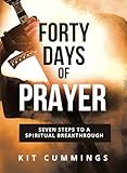 Forty Days of Prayer: Kit Cummings