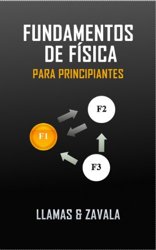 Fundamentos de física para principiantes (Spanish Edition)