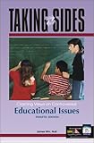 Taking Sides: Clashing Views on Controversial Educational Issues