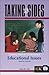 Taking Sides: Clashing Views on Controversial Educational Issues