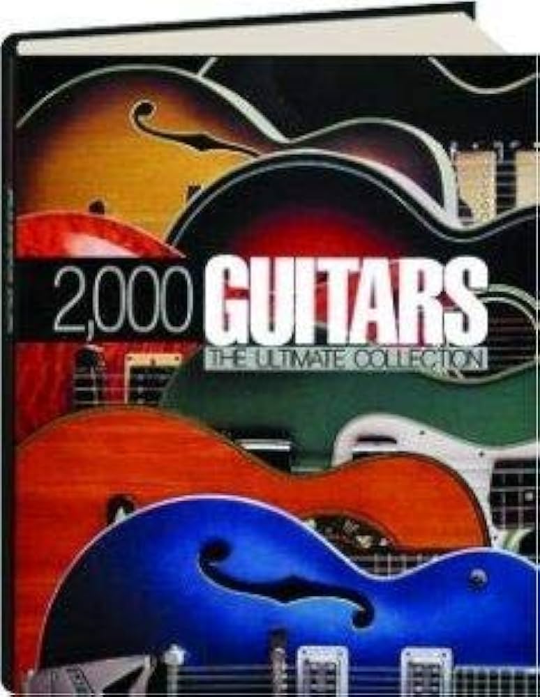 2000guitars ultimate collection 洋書 2000 Guitars, the ultimate collection - LIBERTY's 本