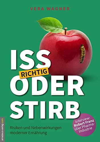 Preisvergleich Produktbild Iss richtig oder stirb!