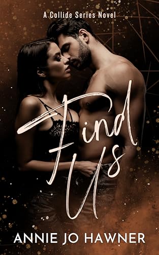 Find Us (The Collide Series) (English Edition)