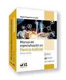 Manual de especialización en pericia judicial: Semper Veritas