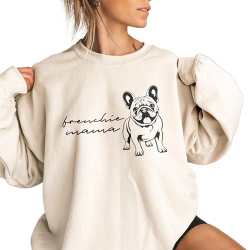 Frenchie Mama Sweatshirt, Cute French Bulldog Pet Parent Sweater, Dog Mom Gift, Dog Lover Shirt, Unisex Womens Crewneck Sweatshirt Sand