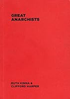 Great Anarchists 1916036562 Book Cover
