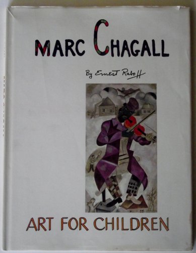 Marc Chagall (Art for Children Series) 038504917X Book Cover