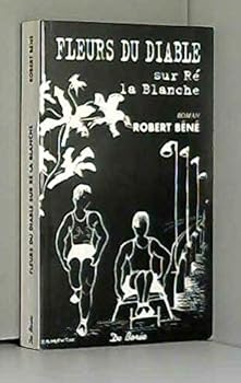 Mass Market Paperback Fleurs Du Diable Sur Re´ La Blanche Book
