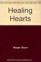 Healing Hearts 1931742162 Book Cover