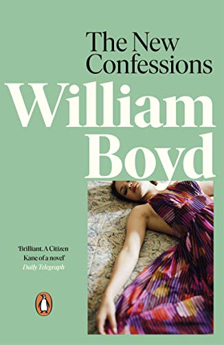 The New Confessions Kindle Edition By Boyd William Literature Fiction Kindle Ebooks Amazon Com