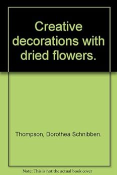 Unknown Binding Creative decorations with dried flowers. Book