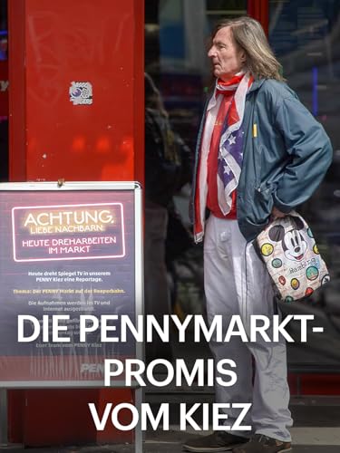 Die Pennymarkt-Promis vom Kiez