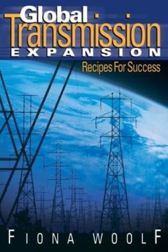 Global Transmission Expansion: Recipes for Success