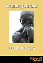 Piensa bien y acertarás