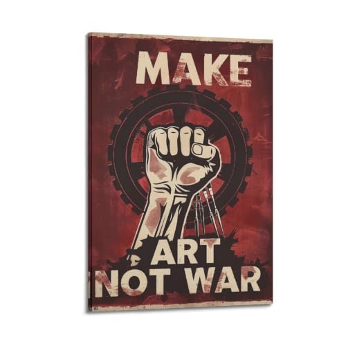 Poster Make Art Not War Grunge Screen 03 pour rompre la monotonie d'un mur blanc