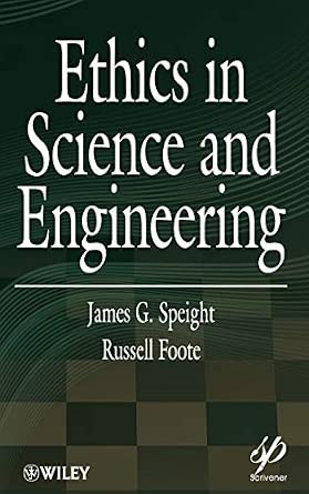 Ethics in Science and Engineering: 55 book cover