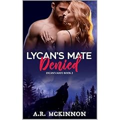 Lycan's Mate Denied Audiolibro Por A.R McKinnon arte de portada