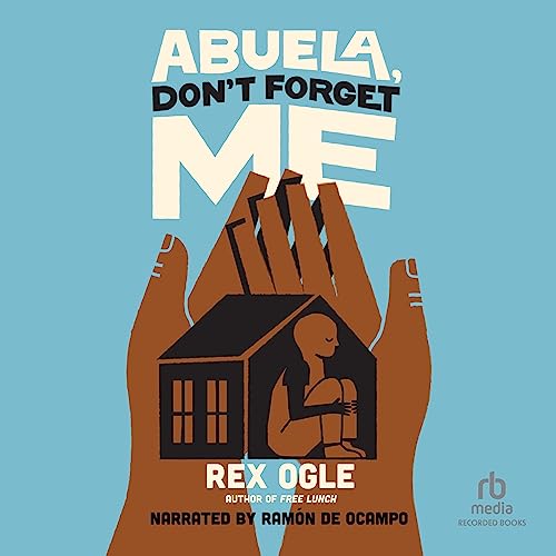 Abuela, Don't Forget Me by Rex Ogle episode artwork