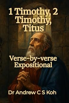 Paperback 1 Timothy, 2 Timothy, Titus: Verse-by-verse Expositional (Living Word Series) Book
