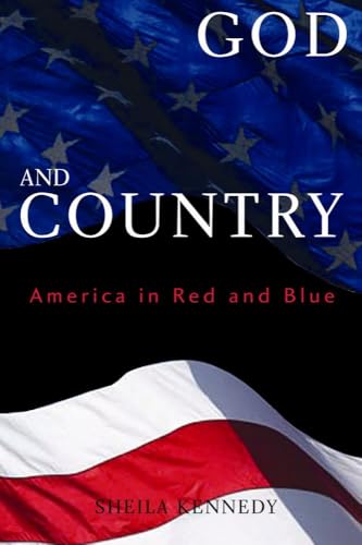 God and Country: America in Red and Blue
