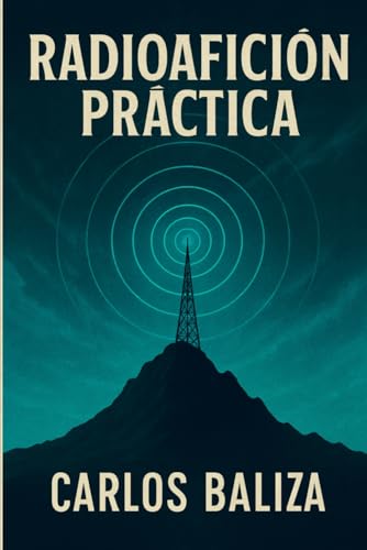 RADIOAFICIÓN PRÁCTICA