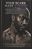 Your SCARS Make STRIPES (The Quantum Side) B0D5VN81TW Book Cover