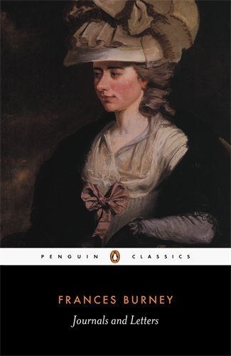 Journals and Letters: Burney, Frances (Penguin Classics) by Fanny Burney, Peter Sabor, Lars E. Troide, Frances Burney, V (2001) Paperback