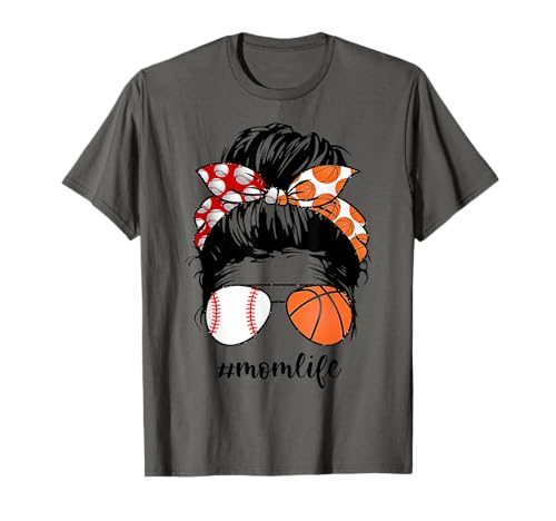 Mom Life Baseball Basketball Mom messy bun funny Mothers Day T-Shirt