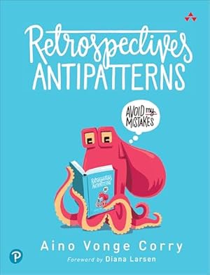 Book cover Retrospectives Antipatterns